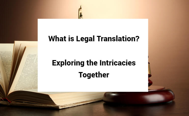 What is Legal Translation