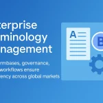 Enterprise Terminology Management